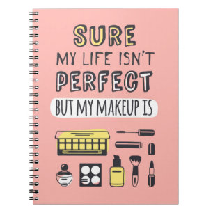 Natuurlijk is Makeup niet perfect Notitieboek