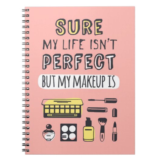 Natuurlijk is Makeup niet perfect Notitieboek (Voorkant)