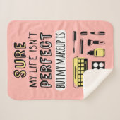 Natuurlijk is Makeup niet perfect Sherpa Deken (Voorkant (horizontaal))