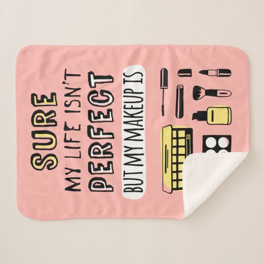Natuurlijk is Makeup niet perfect Sherpa Deken (Voorkant (horizontaal))