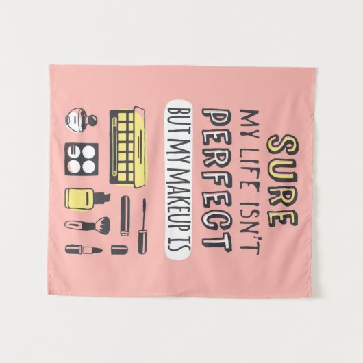 Natuurlijk is Makeup niet perfect Wandkleed (Voorkant (horizontaal))