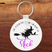 Natuurlijk kan ik een stok heks besturen | Hallowe Sleutelhanger (Voorkant)