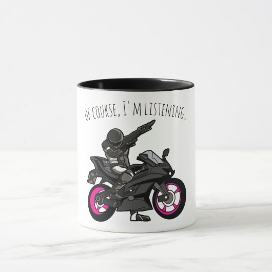 Natuurlijk luister ik... Grappige motorfiets Mok (Midden)