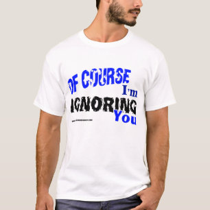 Natuurlijk negeer ik je t-shirt