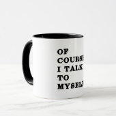 Natuurlijk praat ik met mezelf mok (Voorkant links)