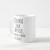 natuurlijk praat ik met mezelf , soms heb ik advie koffiemok (Voorkant links)