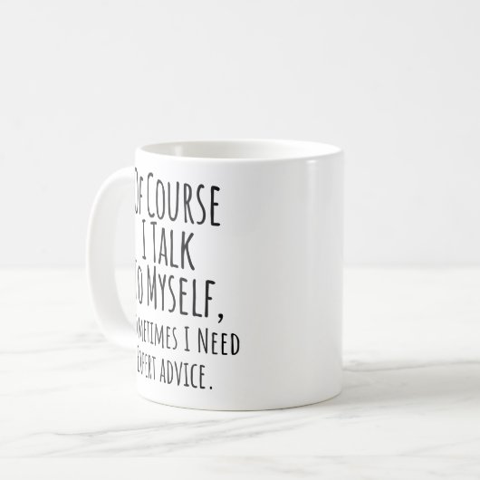 natuurlijk praat ik met mezelf , soms heb ik advie koffiemok (Voorkant links)