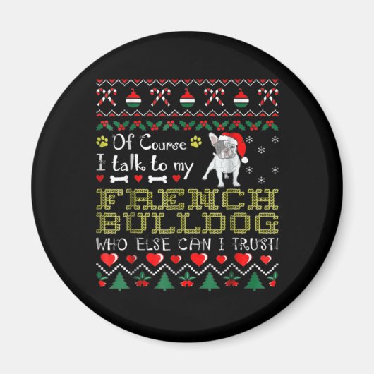 Natuurlijk praat ik met mijn Franse bulldog Magneet (Voorkant)