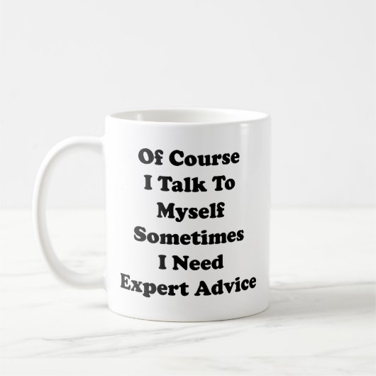 Natuurlijk praat ik soms met mezelf, ik heb expert koffiemok (Links)