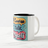 Natuurlijk praat ik tegen mezelf Gezegden Coffee M Tweekleurige Koffiemok (Voorkant rechts)