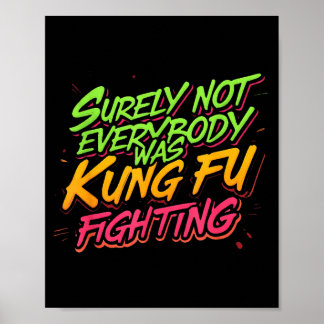 Natuurlijk Vocht Niet Iedereen Kungfu Poster