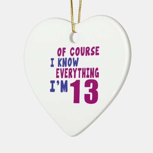 Natuurlijk weet ik alles wat ik 13 ben keramisch ornament (Links)
