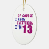Natuurlijk weet ik alles wat ik 13 ben keramisch ornament (Links)