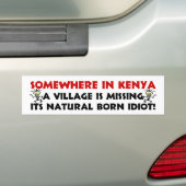 Natuurlijke born Idiot Bumpersticker (Op auto)