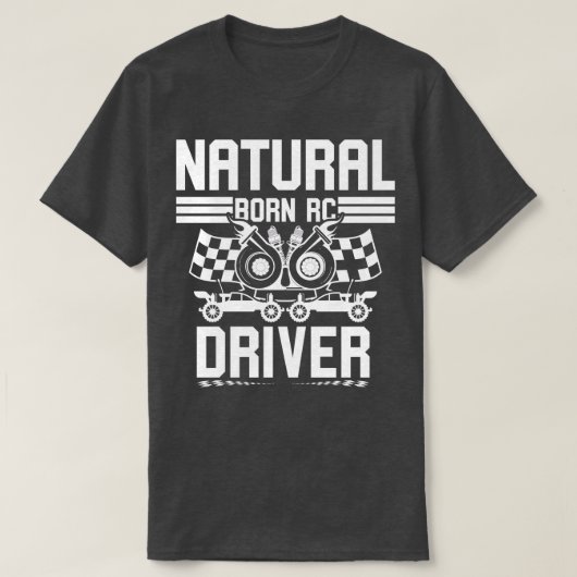 Natuurlijke Geboren RC Driver Racer Afstandsbedien T-shirt (Design voorkant)