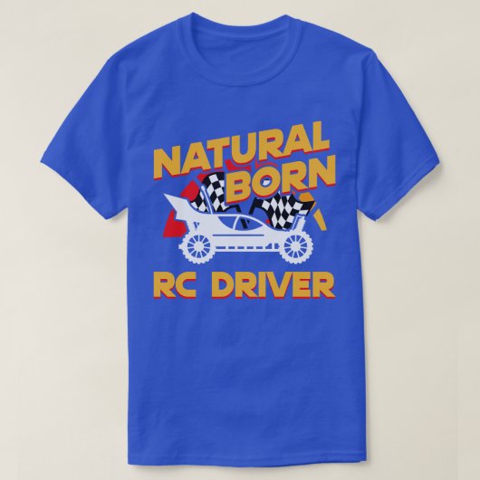 Natuurlijke Geboren RC Driver Racer Afstandsbedien T-shirt (Design voorkant)