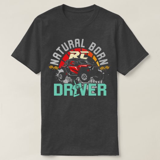 Natuurlijke Geboren RC Driver Racer Afstandsbedien T-shirt (Design voorkant)