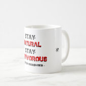 Natuurlijke het verblijf, blijft allesetend! koffiemok (Voorkant rechts)