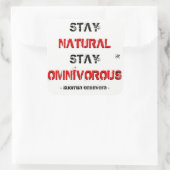 Natuurlijke het verblijf, blijft allesetend! vierkante sticker (Tas)