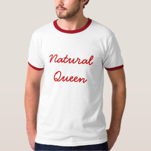 Natuurlijke koningin t-shirt