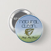 Natuurlijke reiniging ronde button 5,7 cm (Voorkant /achterkant)