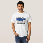 NATUURLIJKE SCHADE...GEOENGINEERDE SKY!! T-SHIRT (Voorkant volledig)