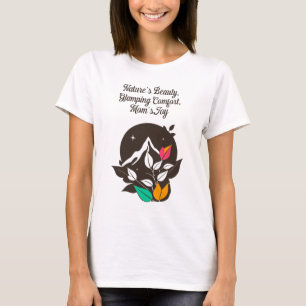 Natuurlijke Schoonheid Glamping Comfort Moeders Vr T-shirt