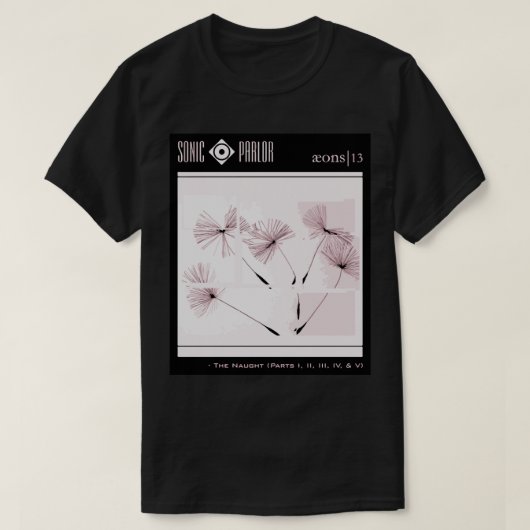 Naught (delen I, II, III, IV en V) T-shirt (Design voorkant)