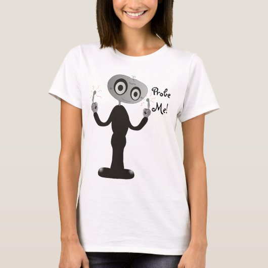 Naughty Alien - wees me aan! T-shirt (Voorkant)