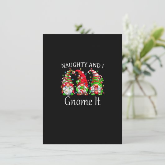 Naughty And I Gnome It Christmas Pajamas Gnomes Fu Kaart (Staand voorkant)