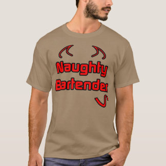 Naughty Bartender T-shirt