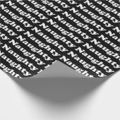 Naughty black white typografie grappig leuk cadeaupapier (Hoek)