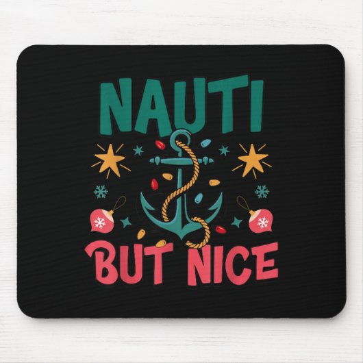 Naughty But Nice Funny Nautical Christmas Pun Joke Muismat (Voorkant)