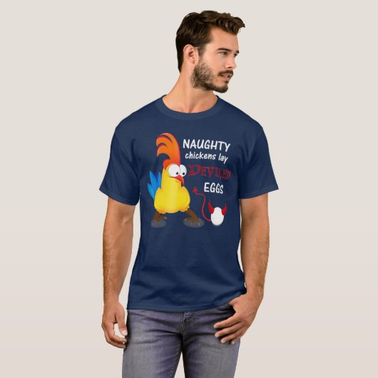 Naughty Chickens Lay Deviled Eggs Funny T-shirt (Voorkant volledig)