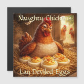 Naughty Chickens Lay Deviled Eggs Magnet Card (Voorkant / Achterkant)