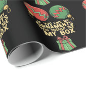 Naughty Christmas als je van mijn Ornamenten houdt Cadeaupapier (Rol Hoek)