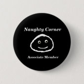 Naughty Corner Button - Associate Member (Voorkant)