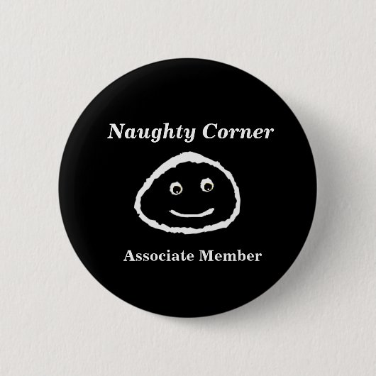 Naughty Corner Button - Associate Member (Voorkant)