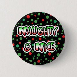 Naughty en Nice Humor Button