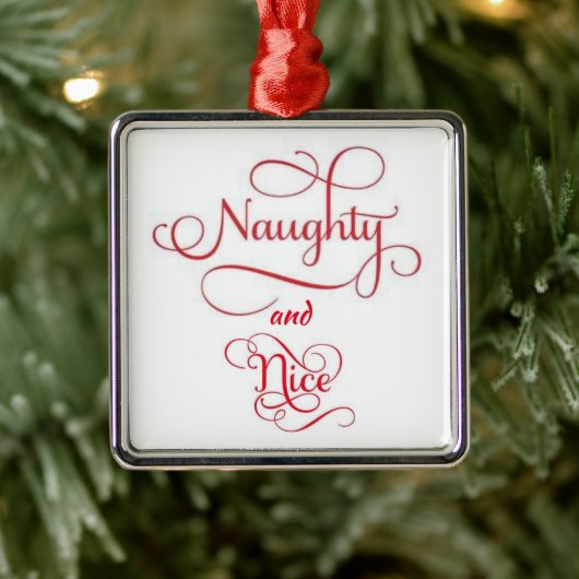 **NAUGHTY EN NICE* ORNAMENT (Boom)