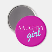 Naughty Girl Magneet (Voorkant / Achterkant)
