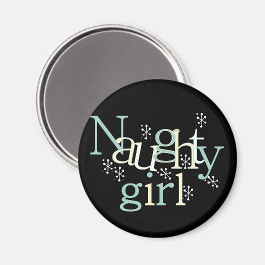 Naughty Girl Tshirts en Gifts Magneet (Voorkant / Achterkant)