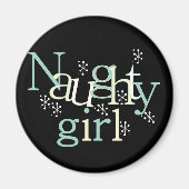 Naughty Girl Tshirts en Gifts Magneet (Voorkant)
