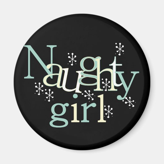 Naughty Girl Tshirts en Gifts Magneet (Voorkant)