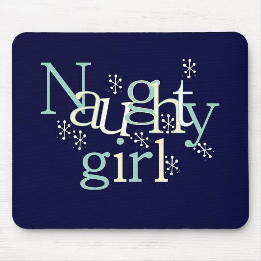 Naughty Girl Tshirts en Gifts Muismat (Voorkant)