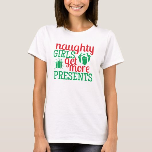 Naughty Girls krijgen meer Cadeaus T-shirt (Voorkant)