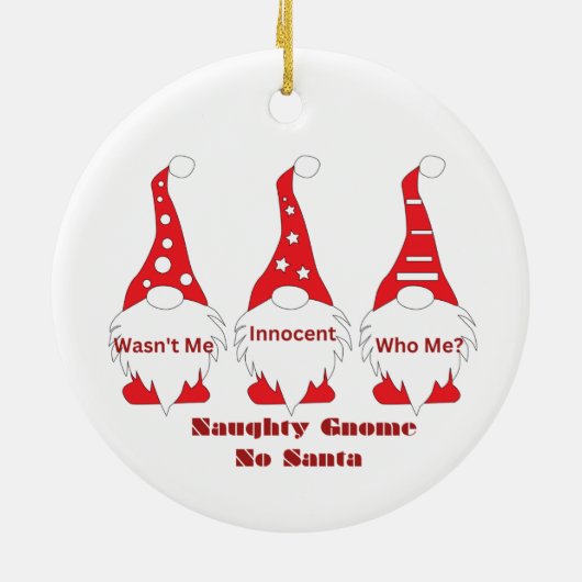 Naughty Gnome, Wasn't Me with 3 Gnomes on a  Keramisch Ornament (Achterkant)