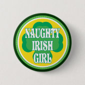 Naughty Irish Girl Ronde Button 5,7 Cm (Voorkant)