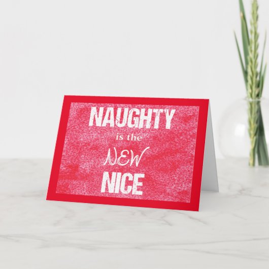 Naughty is de NIEUWE kerstfeestkaart van Nice Feestdagen Kaart (Voorkant)