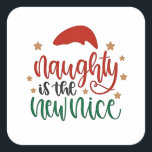 Naughty is de nieuwe leuke kerstman vierkante sticker<br><div class="desc">Grappige kerst 2025,  stoute lijst grap,  Santa humor xmas,  nieuwe stoute normaal,  kerstfeest thema,  brutale vakantie ontwerp,  kerst humor quote,  feestelijke grappige slogan,  volwassen xmas humor,  vakantie rebellie</div>